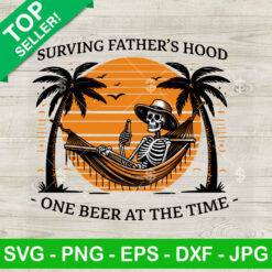 Surviving Father's Hood One Beer At The Time SVG, Skeleton Dad SVG, Beach Scene SVG PNG DXF EPS