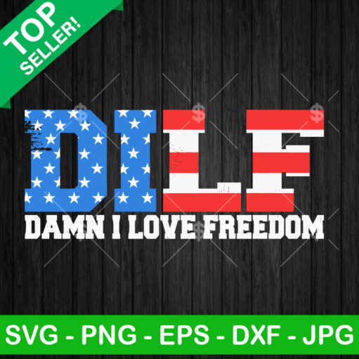 Damn I Love Freedom Patriotic Svg