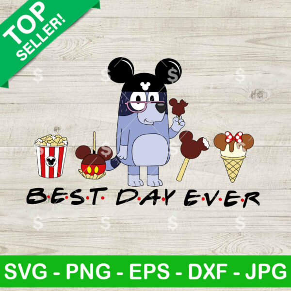 Bluey Nana Best Day Ever SVG, Bluey Nana Disney Snacks SVG, Bluey Cartoon SVG Cricut