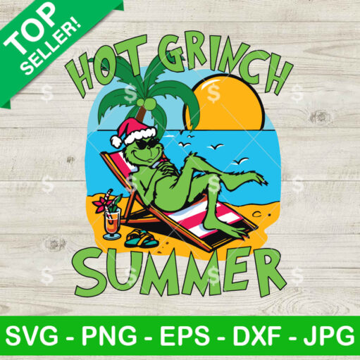 Hot Grinch Summer SVG