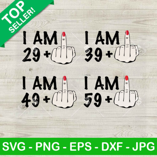 I Am 29 Middle Finger Birthday SVG