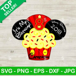 It's My 8th Birthday Mickey Cupcake SVG, Birthday Mouse Cupcake SVG, Disney Birthday SVG PNG Cricut