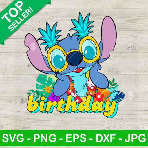 Stitch Pineapple Sunglasses Birthday Svg