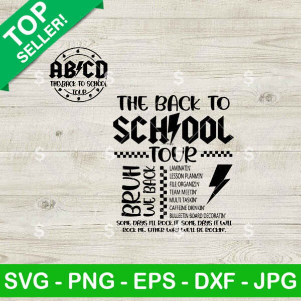 The Back To School Tour SVG, Teacher Tour SVG, Abcd The Back To School Tour SVG PNG Cricut