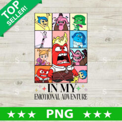 In My Emotional Adventures PNG, Inside Out 2 Characters Sublimation transfer PNG