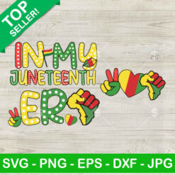 In My Juneteenth Era SVG, Juneteenth 1865 SVG, Black History SVG PNG Cut files