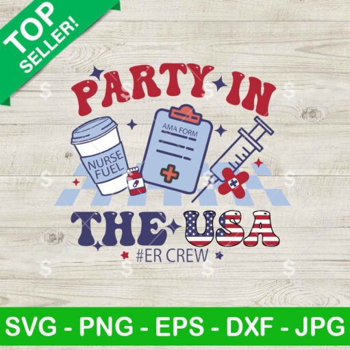 Party In The Usa Er Nurse Svg