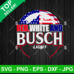Red White And Busch Light American Beer SVG, Patriotic Beer SVG, Busch Light SVG Cricut