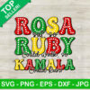 Rosa Sat So Ruby Could Walk So Kamala Could Run SVG