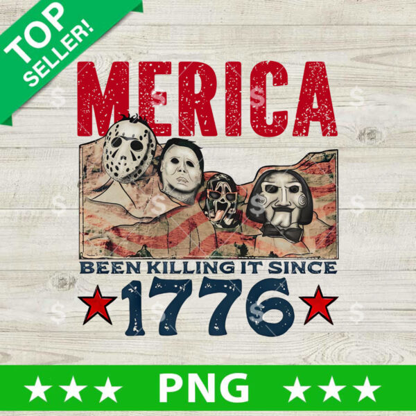 Merica Been Killing It since 1776 PNG