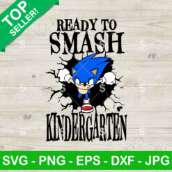 Sonic Ready To Smash Kindergarten SVG