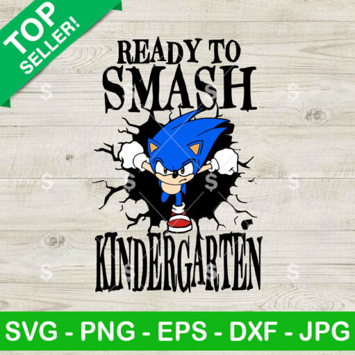 Sonic Ready To Smash Kindergarten Svg