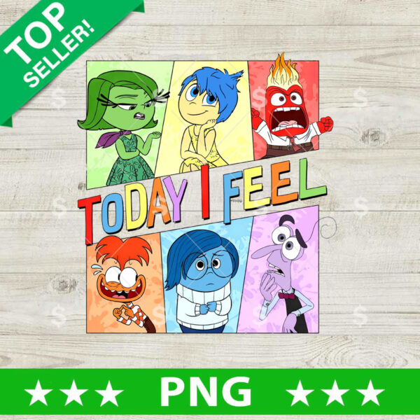 Today I Feel Inside Out 2 PNG