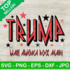 Trump Make America Rock Again SVG