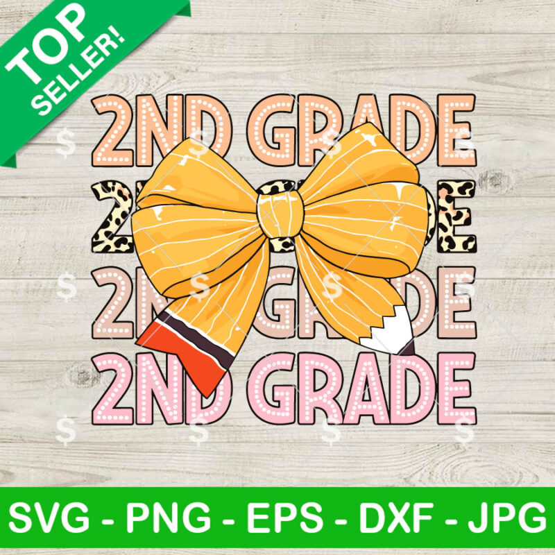 2nd Grade Pencil Bow SVG, Hello Second Grade Pencil Coquette Bow SVG ...