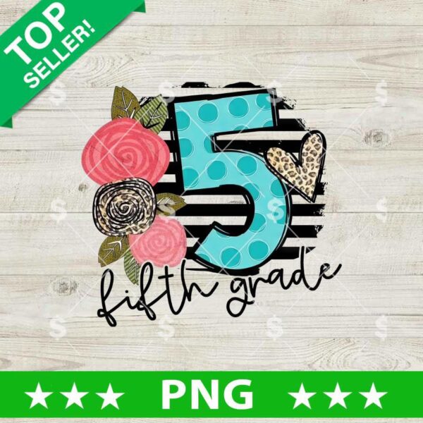 5 Fifth Grade PNG, Fifth Grade School Sublimation transfer PNG