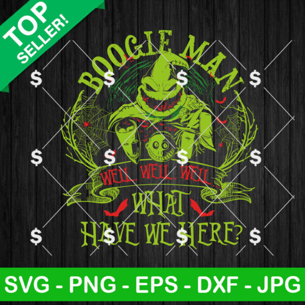 Boogie Man Well Well Well SVG