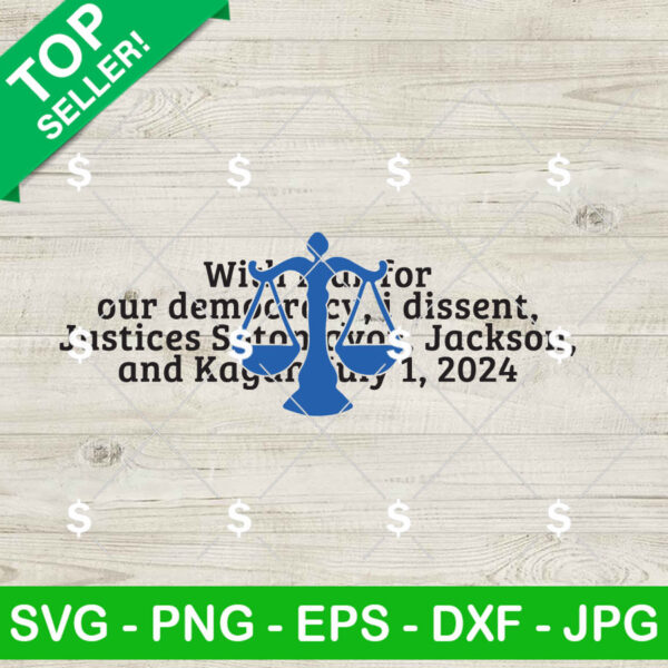 With Fear For Our Democracy I Dissent SVG, Dissent SVG PNG Cricut