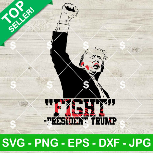 Fight President Trump Svg