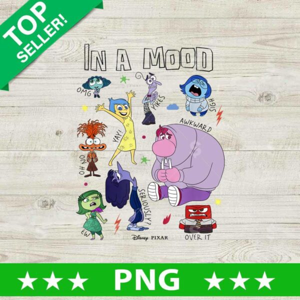 In A Mood Inside Out Characters PNG, Inside Out 2 Sublimation transfer PNG