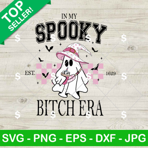 In My Spooky Bitch Era SVG