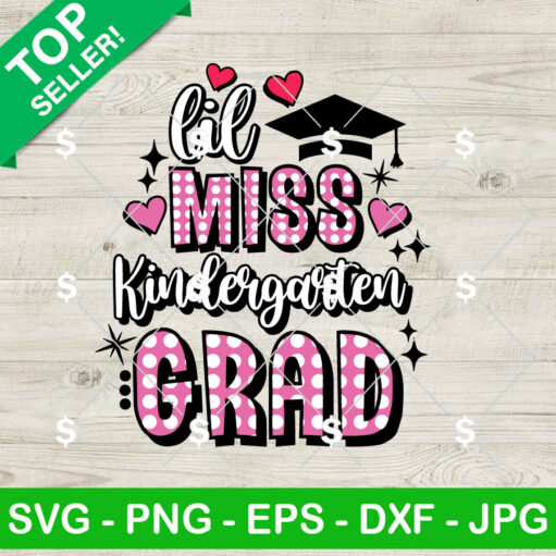 Lil Miss Kindergarten Grad Svg