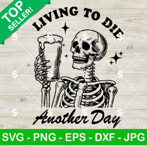 Living To Die Another Day Svg