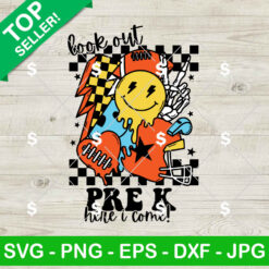 Look Out Pre K Here I Come SVG