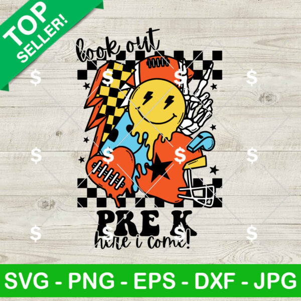 Look Out Pre K Here I Come SVG