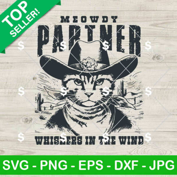 Meowdy Partner Whiskers In The Wind SVG