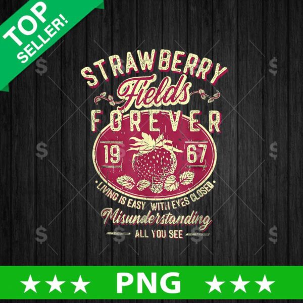 Strawberry Fields Forever PNG, The Beatles Sublimation transfer PNG