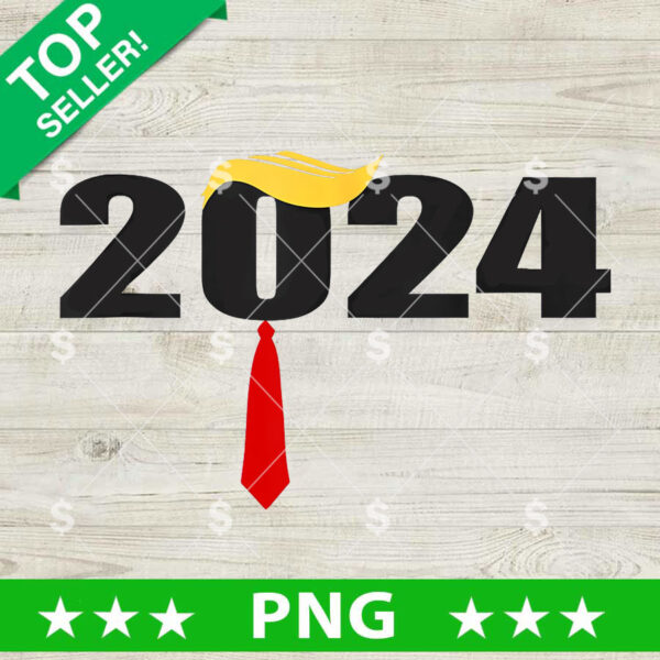 Trump 2024 President PNG, Trump 2024 Sublimation transfer PNG