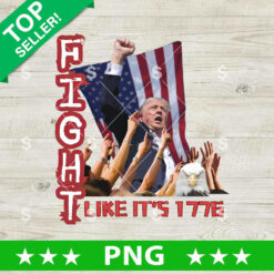 Trump Fight Like its 1776 PNG