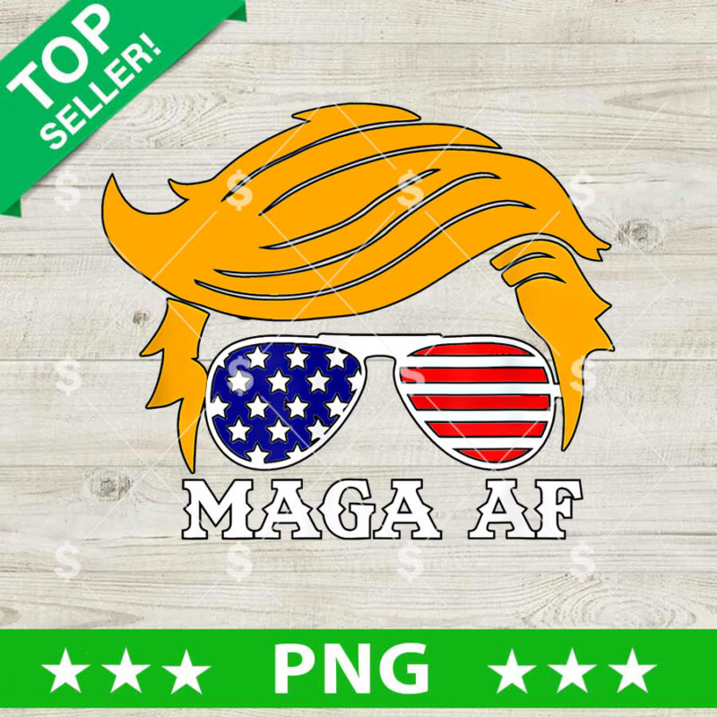 Trump Maga AF America PNG, Trump Make America Great Again Sublimation transfer PNG