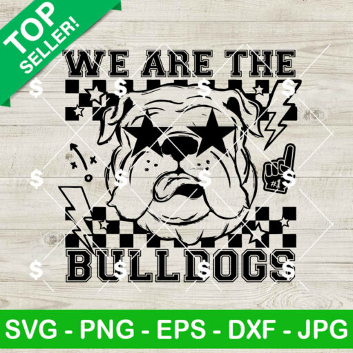 We Are The Bulldogs Svg