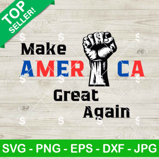 Make America Great Again Trump Fight SVG