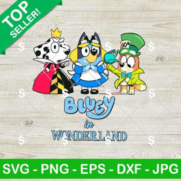 Bluey In Wonderland SVG