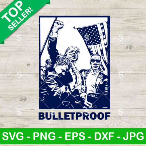 Trump Bullet Proof Svg