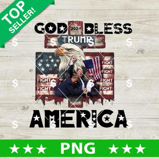 God Bless America Trump Fight Shooting Png