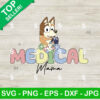 Bingo Bluey Medical Mama SVG