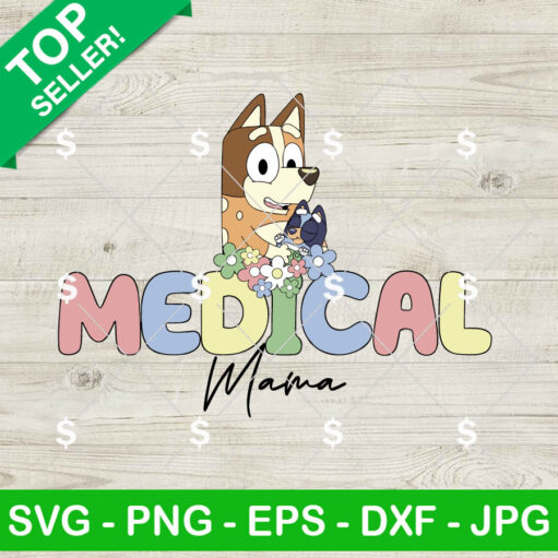 Bingo Bluey Medical Mama Svg