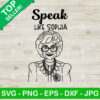 Speak Like Sophia Golden Girls SVG