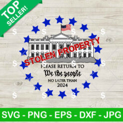 Stolen Property Please Return To 2024 SVG