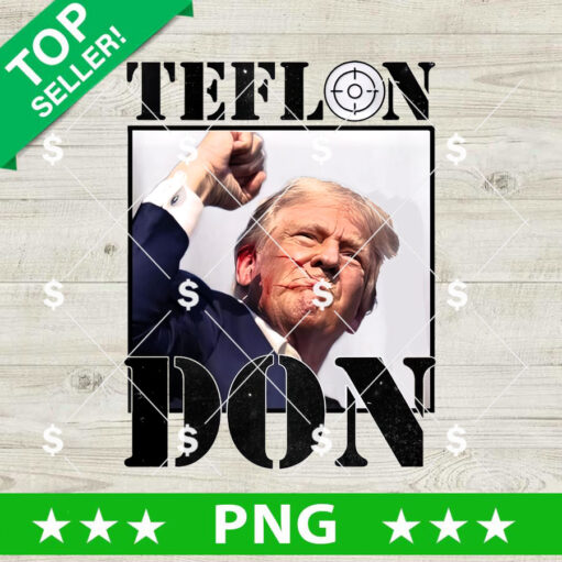 Teflon Don Trump Rally Shooting Png