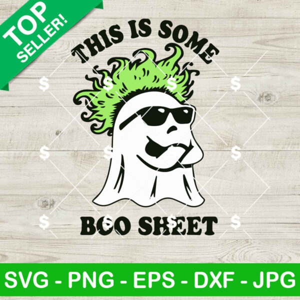 Beetlejuice Ghost This Is Some Boo Sheet SVG, Beetlejuice Hair SVG, Beetlejuice Sunglasses SVG