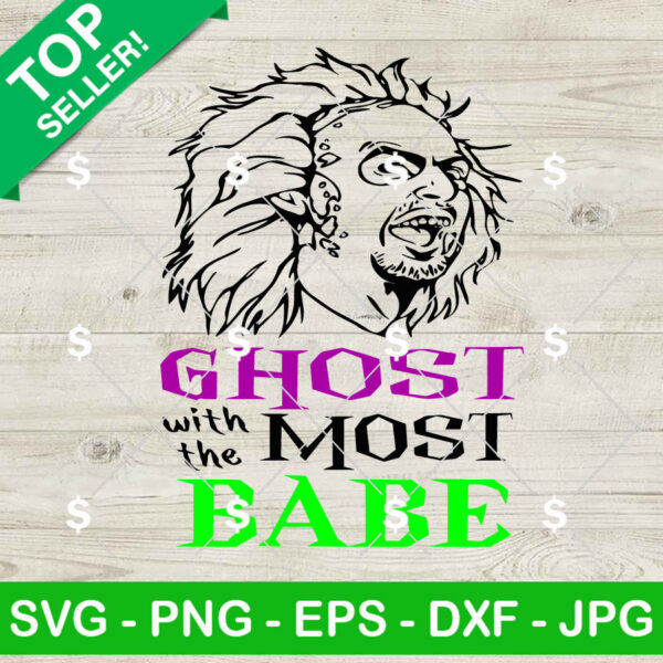 Beetlejuice Ghost With The Most Babe SVG