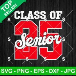 Class Of 25 Senior SVG