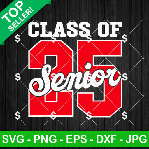 Class Of 25 Senior SVG