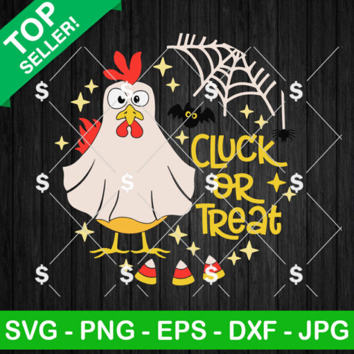 Funny Chicken Cluck Or Treat SVG