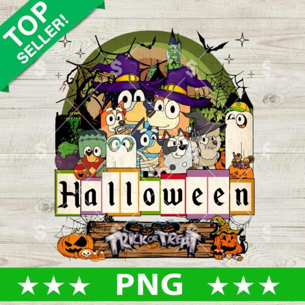 Halloween Trick or Treat Bluey Cartoon PNG, Bluey Halloween Sublimation PNG